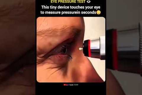This Device Measures Pressure Inside Your Eye