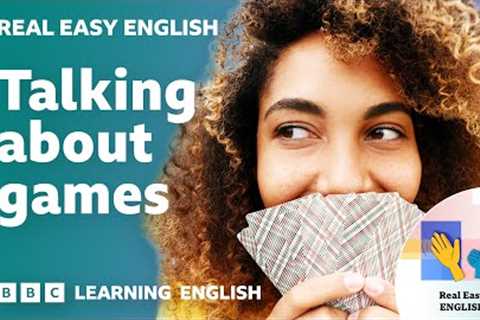 Talking about games 🎲♟️🃏 Real Easy English