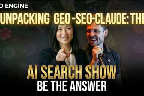 Geo-SEO-Claude: The Open-Source AI SEO Tool Everyone's Talking About | AEO Engine Show