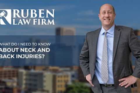 Maryland Personal Injury Lawyer | What Do I Need to Know About Neck and Back Injuries?