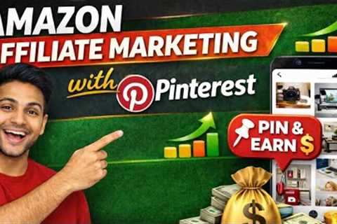 How to Make Money with Pinterest &amp; Amazon Affiliate Marketing (Part-1 Tutorial)