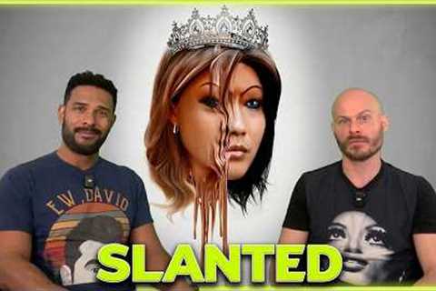 SLANTED Movie Review **SPOILER ALERT**