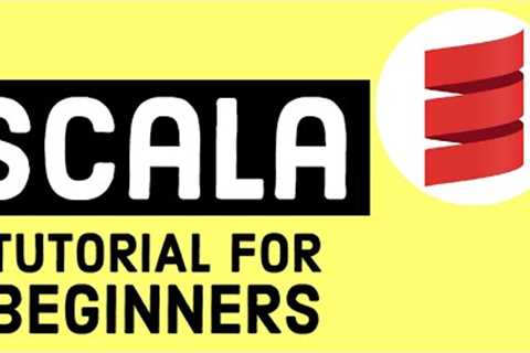 Scala Tutorial for Beginners
