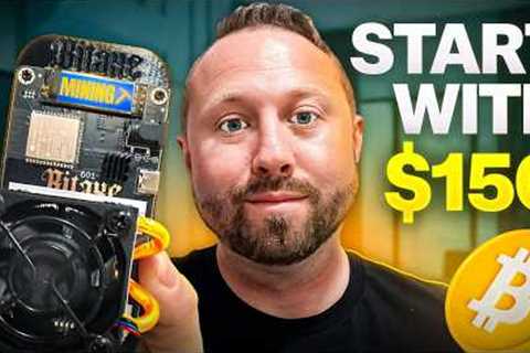 Beginners Guide to Mine BITCOIN with $150!
