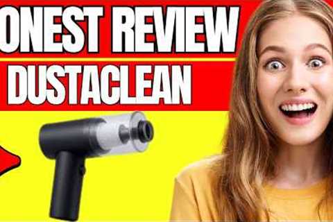 🔥 DUSTACLEAN VACUUM REVIEW – ALERT! DUSTACLEAN AMAZON REVIEWS! DOES IT REALLY WORK OR FAKE?