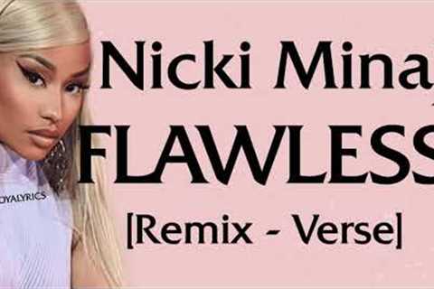 Nicki Minaj - Flawless [Verse - Lyrics] like mj doctor they killing me