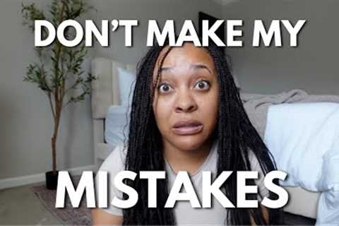 5 MISTAKES I Made as a First Time Homebuyer | Home Buyer Advice