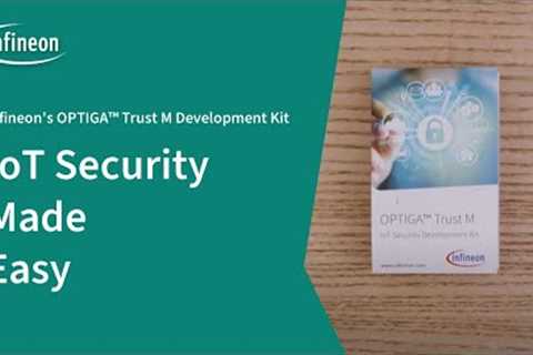 Empower Your IoT Security: Introducing Infineon's OPTIGA™ Trust M Development Kit | Infineon