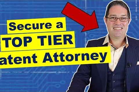 How to Engage A Patent Lawyer