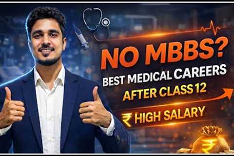 Top Medical Careers After 12th (Without MBBS) 🔥 High Salary Options 2026