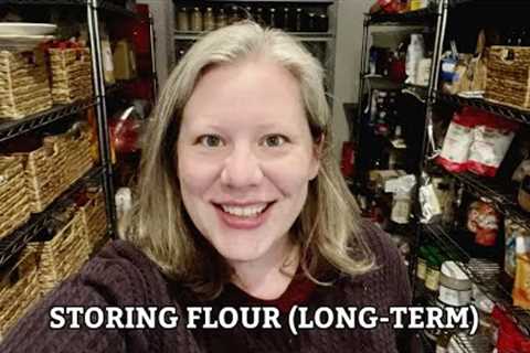 PREPPER PANTRY: Safe flour storage for long-term supply