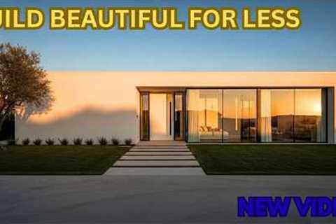 Modern Minimalist House Designs That Are Low Cost To Build In 2026 | Affordable Dream Homes