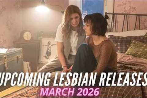 Upcoming Lesbian Movies and TV Shows // March 2026