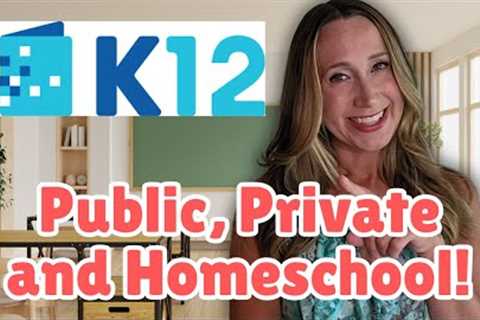 K12 ONLINE SCHOOL REVIEW - Public, Private and Homeschool Options!