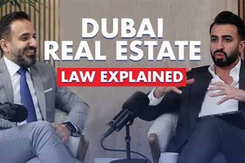 Unveiling Real Estate Laws in Dubai with Mr. Arash Zad, The UAE Lawyer