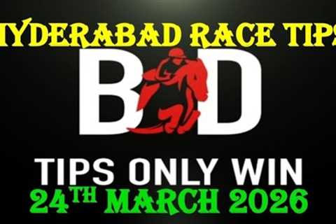 HYDERABAD RACE TIPS | 24/03/2026 | HORSE RACING TIPS | HYDERABAD HORSE RACE | HORSE | (@TIPSONLYWIN)