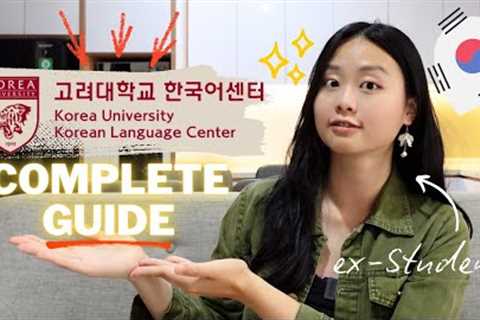 KU KLC: EVERYTHING you need to know about LANGUAGE COURSE in KOREA! (Complete guide &amp;..