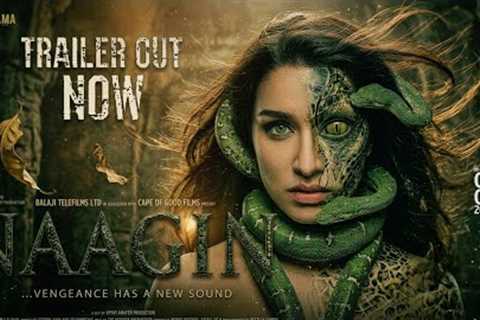 NAAGIN - Shraddha Kapoor | Official Trailer | Vidyut | Manisha Koirala | New Movie Trailer | Trailer