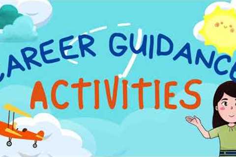 CAREER GUIDANCE ACTIVITIES