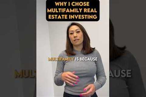 Why I Chose MultiFamily Real Estate Investing