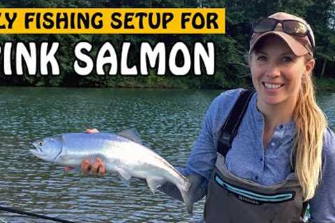 Fly Fishing Setup for Pink Salmon | Fishing with Rod
