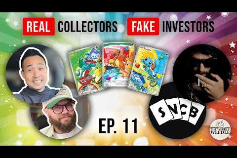 Where will the Pokemon hobby go next? REAL COLLECTORS FAKE INVESTORS Ep.11 feat @theweeklyweedle