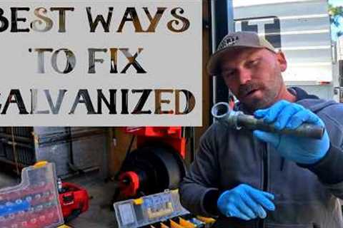 The ONLY Three Ways to FIX Broken Galvanized Piping. (Plumber Tip)
