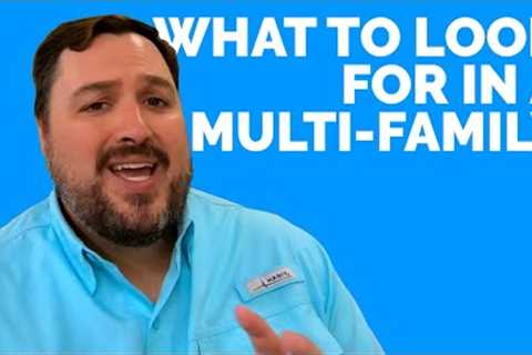 What Should I Look for When Buying a Multi Family Property