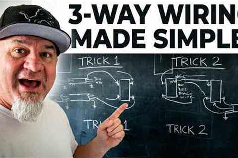 How To Wire A 3-Way Light Switch - It WILL Make Sense After THIS!