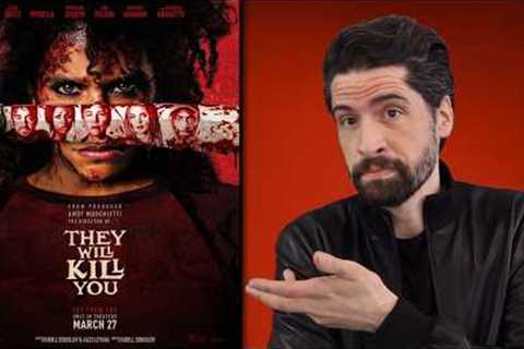 They Will Kill You - Movie Review