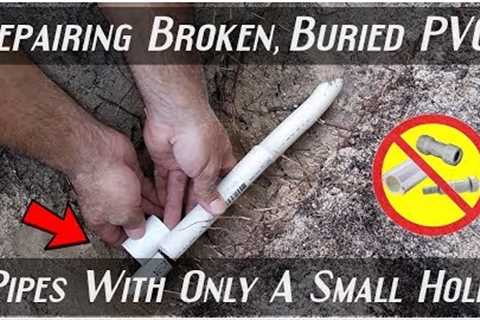 EASILY Repairing Broken PVC Pipes(Least Amount Of Digging)