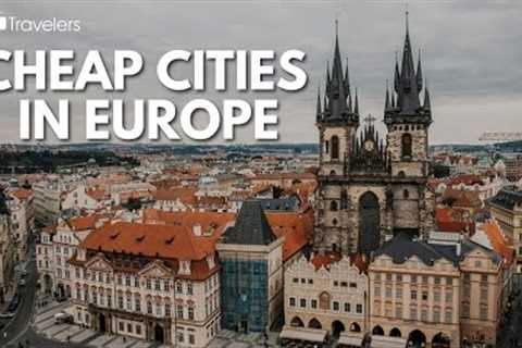 15 Cheapest Cities in Europe to Visit - Travel Guide [4K]