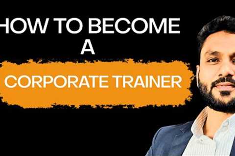 Start Your Corporate Training Career | Earn ₹50K–80K/Month as a Trainer