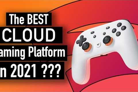 The BEST Cloud gaming platform in 2021? Google STADIA Review