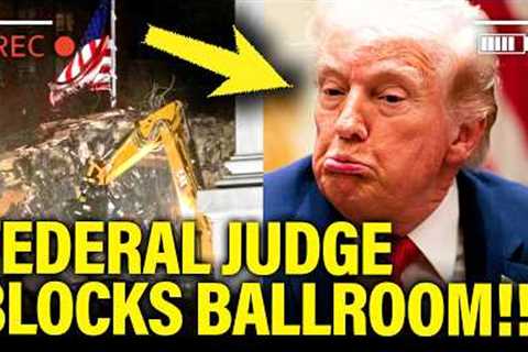 🚨Trump BALLROOM BLOCKED by Federal Judge…PERMANENTLY!!!