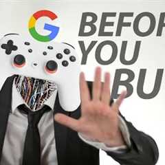 Google Stadia - Before You Buy