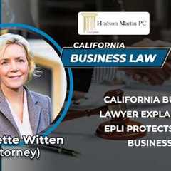 California Business Lawyer Explains How EPLI Protects Small Businesses