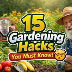 15 Gardening Hacks you must know DlYGardening ideas