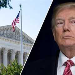 Trump to make HISTORY in landmark Supreme Court case