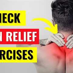 5 Minute Daily Exercises to Relieve Neck Pain