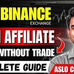 Binance Affiliate Program Explained: Earn Passive Income Without Trading (Full Step-by-Step Guide)