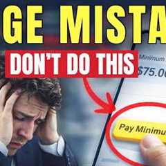 7 Credit Mistakes That Cost Me $100K+ (Don't Make Them)