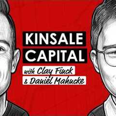 Kinsale Capital Stock Deep Dive w/ Clay Finck & Daniel Mahncke (TIP804)
