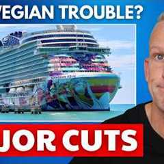 Trouble at Norwegian Cruise Line? Major Cuts Reported
