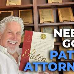 Getting a Patent Attorney You Trust: What To Do