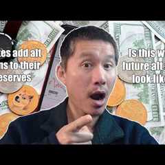 Bitcoin Price Watch! States add Alt Coins to their Reserves! Is this what future Alt Coin runs are?