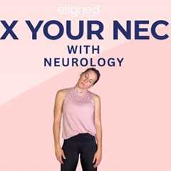 Fix your neck with neurology
