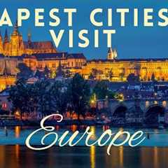 Discover Europe on a Budget: Top 5 Cheapest Cities to Visit in 2024!
