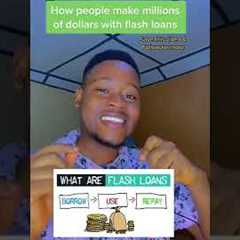 How people make millions with Crypto flash loans #crypto