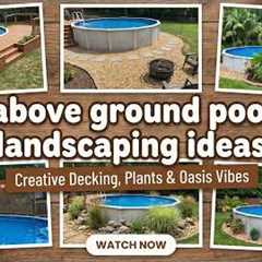 Above Ground Pool Landscaping Ideas 2026 🏊 Stylish & Private Backyard